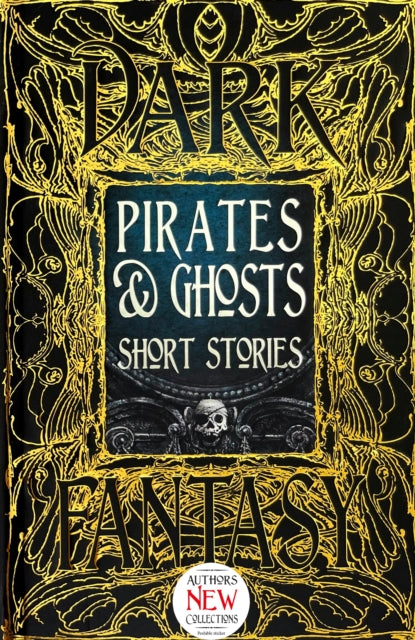 Book cover of: Pirates & Ghosts Short Stories. By: Flame Tree Studio