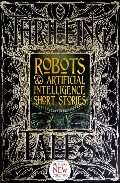 Book cover of: Robots & Artificial Intelligence Short Stories. By: Flame Tree Studio