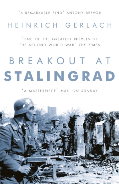 Book cover of: Breakout at Stalingrad. By: Heinrich Gerlach