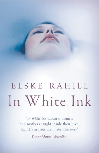 Book cover of: In White Ink. By: Elske Rahill