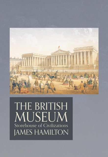 Book cover of: British Museum. By: James Hamilton