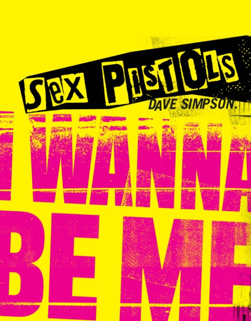 Book cover of: Sex Pistols. By: Dave Simpson