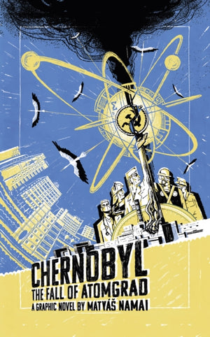 Chernobyl, The Fall of Atomgrad