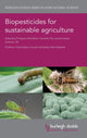 Book cover of: Biopesticides for Sustainable Agriculture. By: Nick Birch