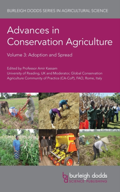 Book cover of: Advances in Conservation Agriculture Volume 3. By: Amir Kassam