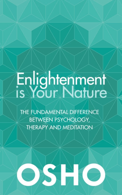 Book cover of: Enlightenment is Your Nature. By: Osho