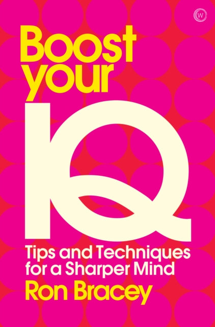 Book cover of: Boost your IQ. By: Ron Bracey
