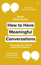 How to Have Meaningful Conversations