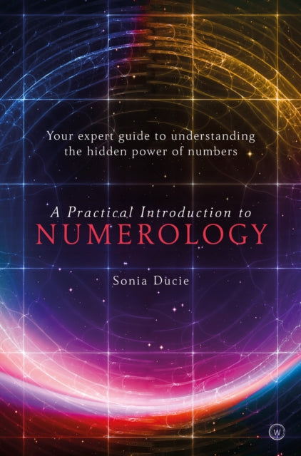Book cover of: Practical Introduction to Numerology. By: Sonia Ducie