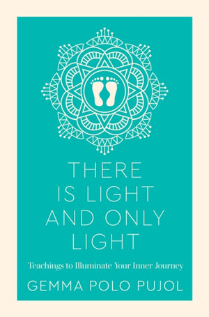 There Is Light and Only Light