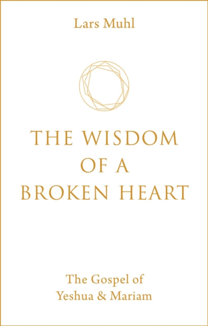 The Wisdom of a Broken Heart