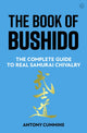 Book cover of: Book of Bushido. By: Antony Cummins