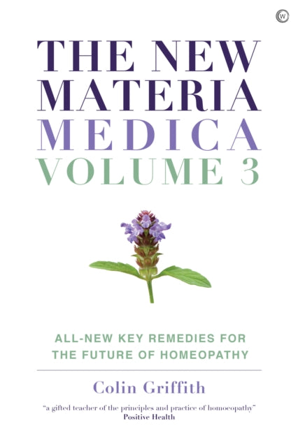 The New Materia Medica: Volume III