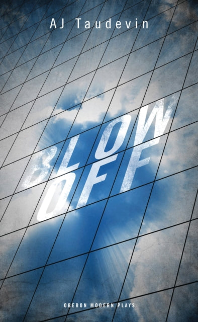 Book cover of: Blow Off. By: A. J. Taudevin