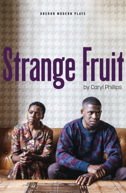 Book cover of: Strange Fruit. By: Caryl Phillips