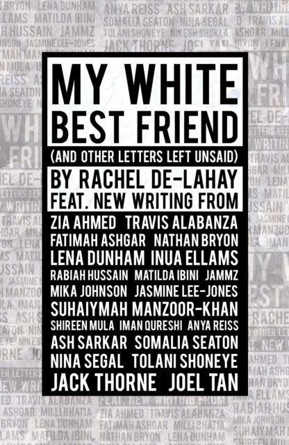 Book cover of: My White Best Friend. By: Rachel De-Lahay