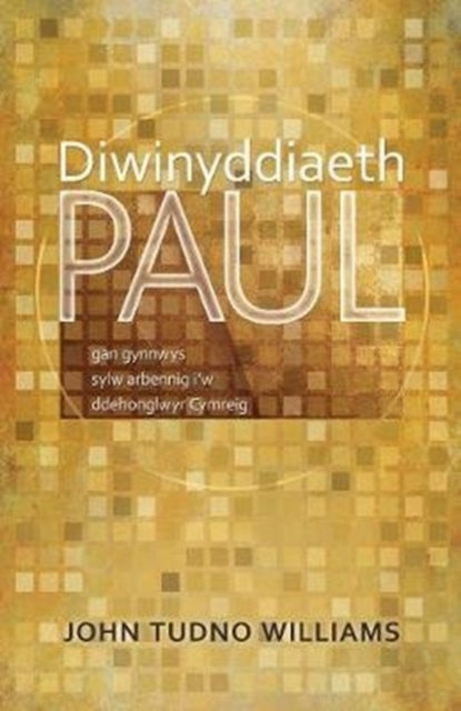 Book cover of: Diwinyddiaeth Paul. By: WILLIAMS