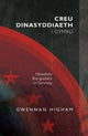 Book cover of: Creu Dinasyddiaeth i Gymru. By: HIGHAM