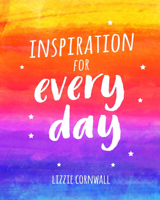 Book cover of: Inspiration for Every Day. By: Lizzie Cornwall