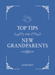Top Tips for New Grandparents