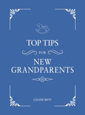 Top Tips for New Grandparents