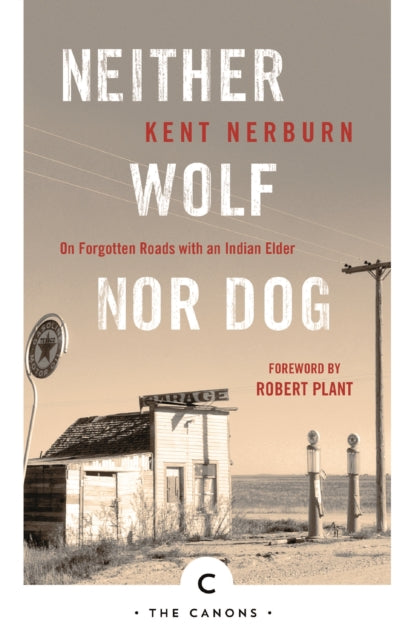Book cover of: Neither Wolf Nor Dog. By: Kent Nerburn