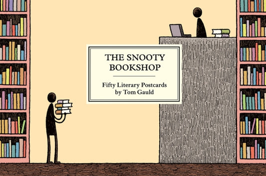 Book cover of: Snooty Bookshop. By: Tom Gauld