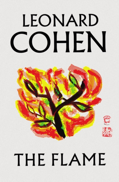 Book cover of: Flame. By: Leonard Cohen