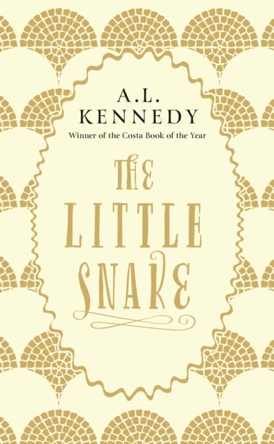 Book cover of: Little Snake. By: A.L. Kennedy