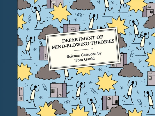 Book cover of: Department of Mind-Blowing Theories. By: Tom Gauld