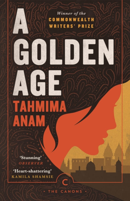 Book cover of: Golden Age. By: Tahmima Anam
