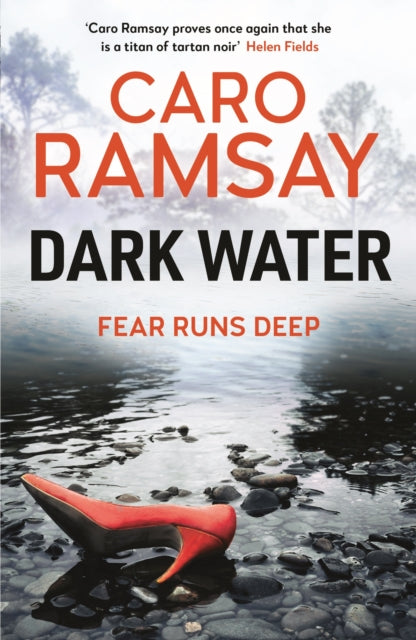 Book cover of: Dark Water. By: Caro Ramsay
