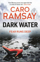 Book cover of: Dark Water. By: Caro Ramsay