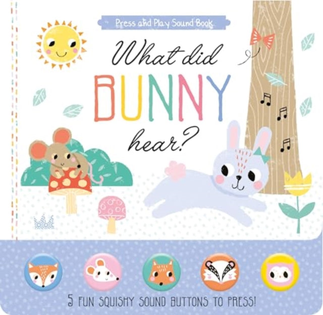 Book cover of: What Did Bunny Hear?