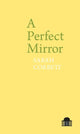 Book cover of: Perfect Mirror. By: Sarah Corbett