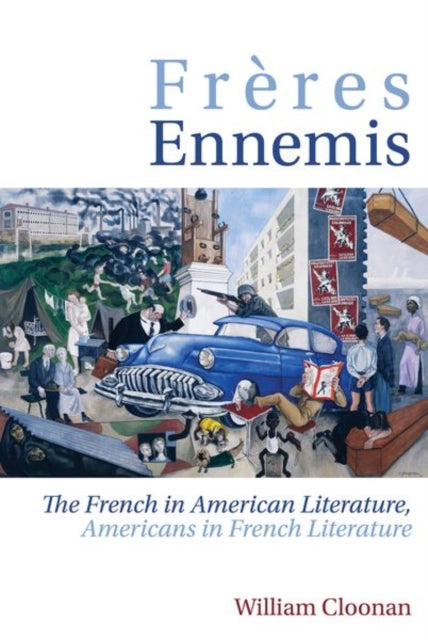 Book cover of: Freres Ennemis. By: William Cloonan
