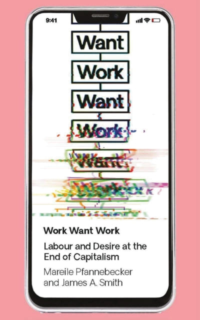 Book cover of: Work Want Work. By: Mareile Pfannebecker