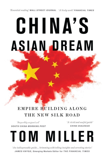 Book cover of: China's Asian Dream. By: Tom Miller