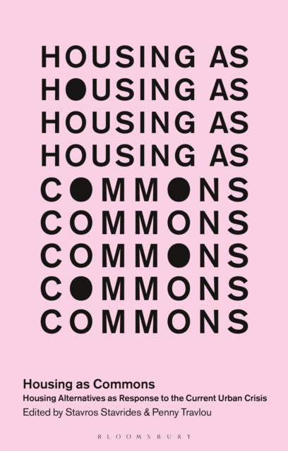 Book cover of: Housing as Commons. By: Stavros Stavridis