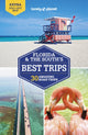 Book cover of: Lonely Planet Florida & the South's Best Trips. By: Adam Karlin