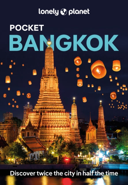 Lonely Planet Pocket Bangkok 9781787016156 Lonely Planet