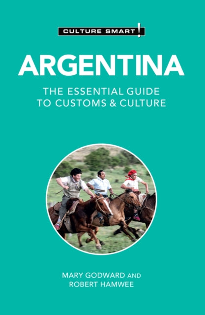 Book cover of: Argentina - Culture Smart!. By: Mary Godward