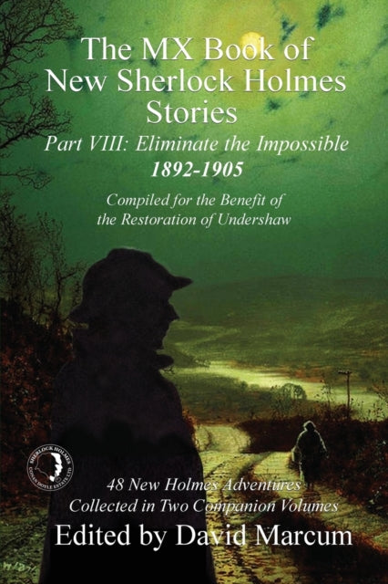 Book cover of: MX Book of New Sherlock Holmes Stories - Part VIII. By: David Marcum