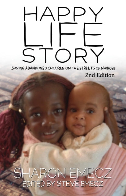 Book cover of: Happy Life Story (2nd Edition). By: Sharon Emecz