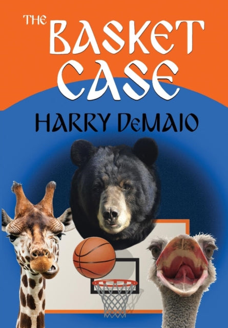Book cover of: Basket Case (Octavius Bear Book 9). By: Harry Demaio