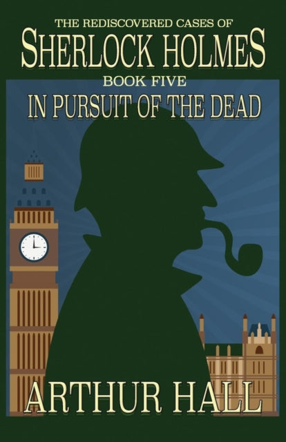 Book cover of: In Pursuit Of The Dead. By: Arthur Hall
