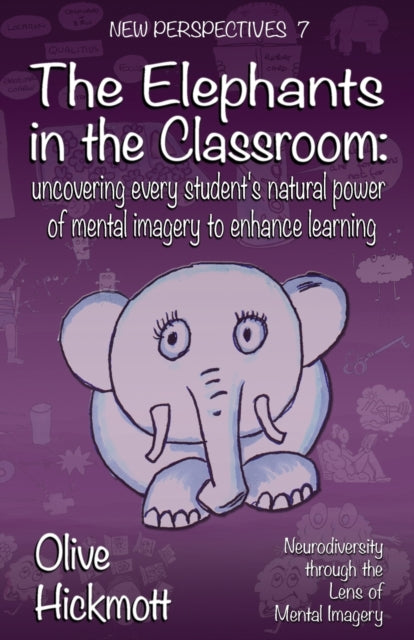 Book cover of: Elephants In The Classroom. By: Olive Hickmott