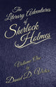 Book cover of: Literary Adventures of Sherlock Holmes Volume 1. By: Daniel D. Victor