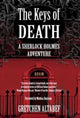 Book cover of: Keys of Death - A Sherlock Holmes Adventure. By: Gretchen Altabef