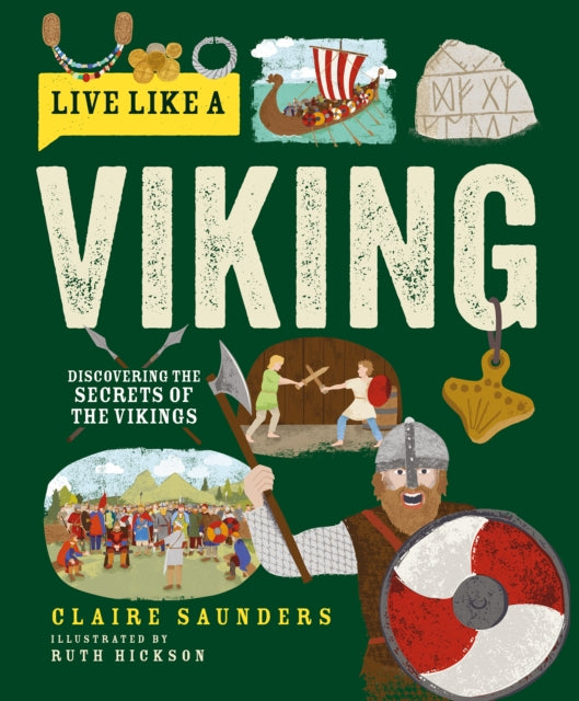 Book cover of: Live Like a Viking. By: SAUNDERS, CLAIRE